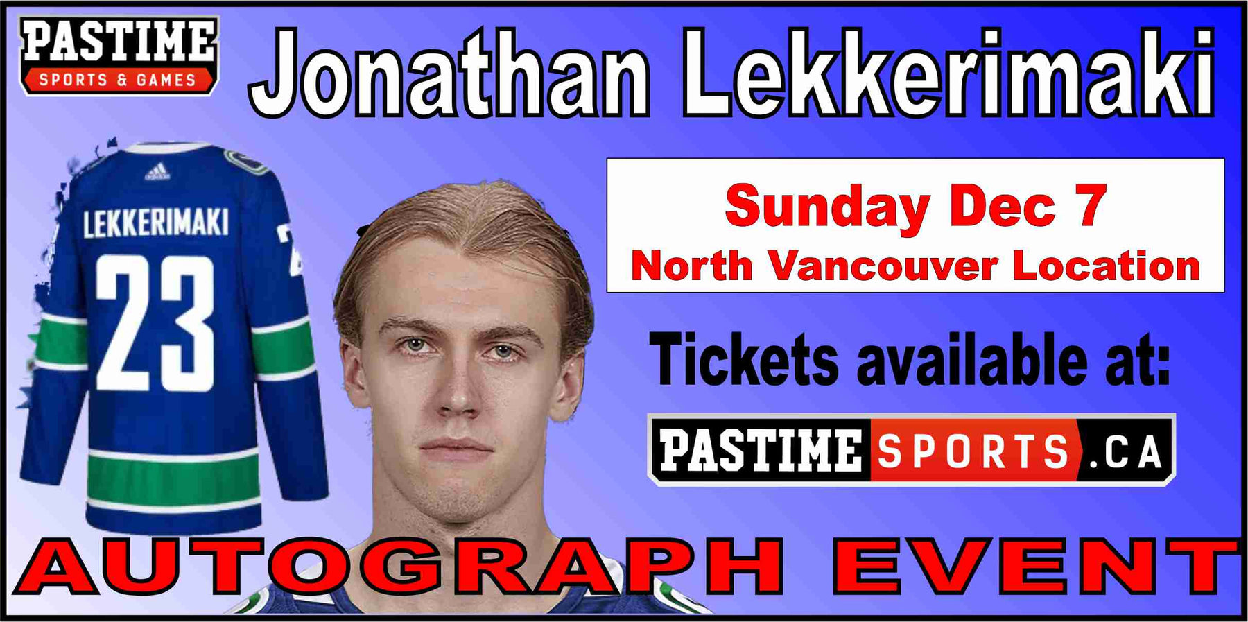 Jonathan Lekkerimaki Autograph Event Dec 7 2025 2:30 pm - Pastime Sports & Games