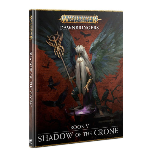 Warhammer Age Of Sigmar Dawnbringers Book V Shadow Of The Crown (80-55) - Pastime Sports & Games