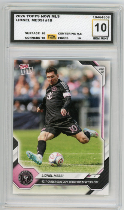 Lionel Messi #18 2026 Topps Now MLS Graded TGA 10 Gem Mint