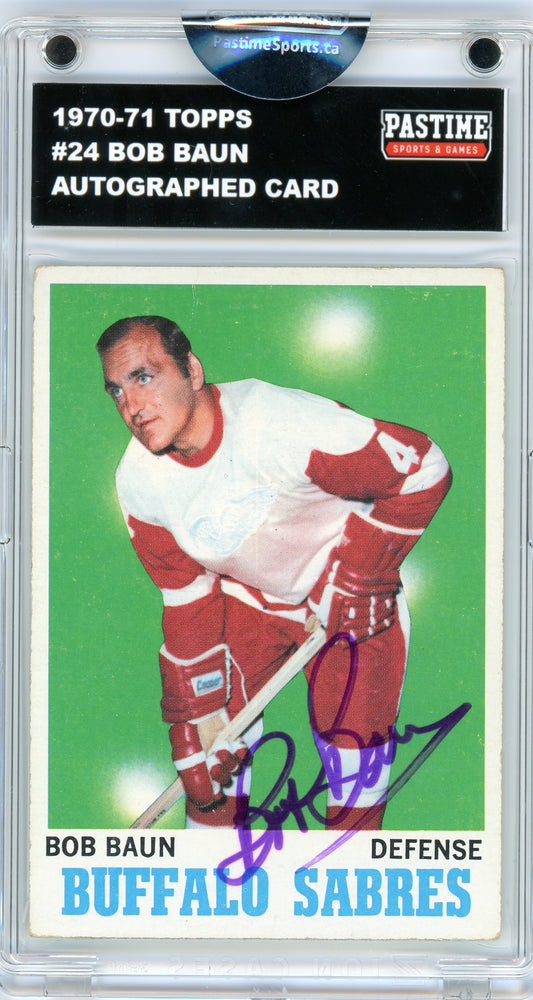 #24 Bob Baun 1970/71 Topps Autographed Card Encased in Magpro - Pastime Sports & Games