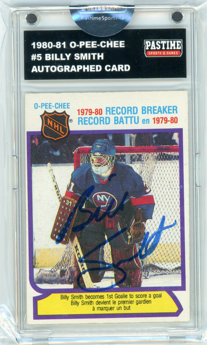 #5 Billy Smith 1980/81 O-Pee-Chee Autographed Card Encased in Magpro - Pastime Sports & Games