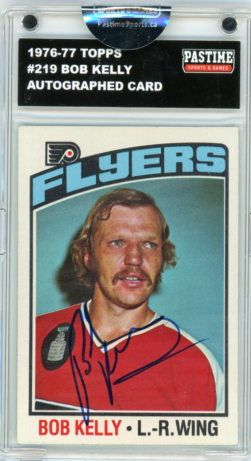 #219 Bob Kelly 1976-77 Topps Hockey Autographed Card Encased in Magpro - Pastime Sports & Games