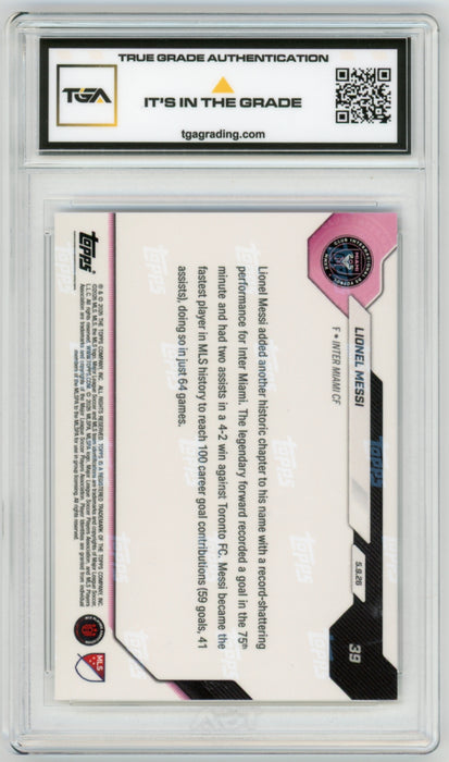 Lionel Messi #39 2026 Topps Now MLS Graded TGA 10 Gem Mint