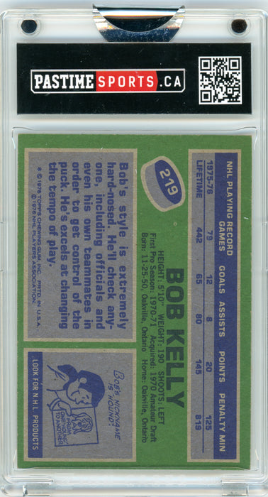 #219 Bob Kelly 1976-77 Topps Hockey Autographed Card Encased in Magpro - Pastime Sports & Games