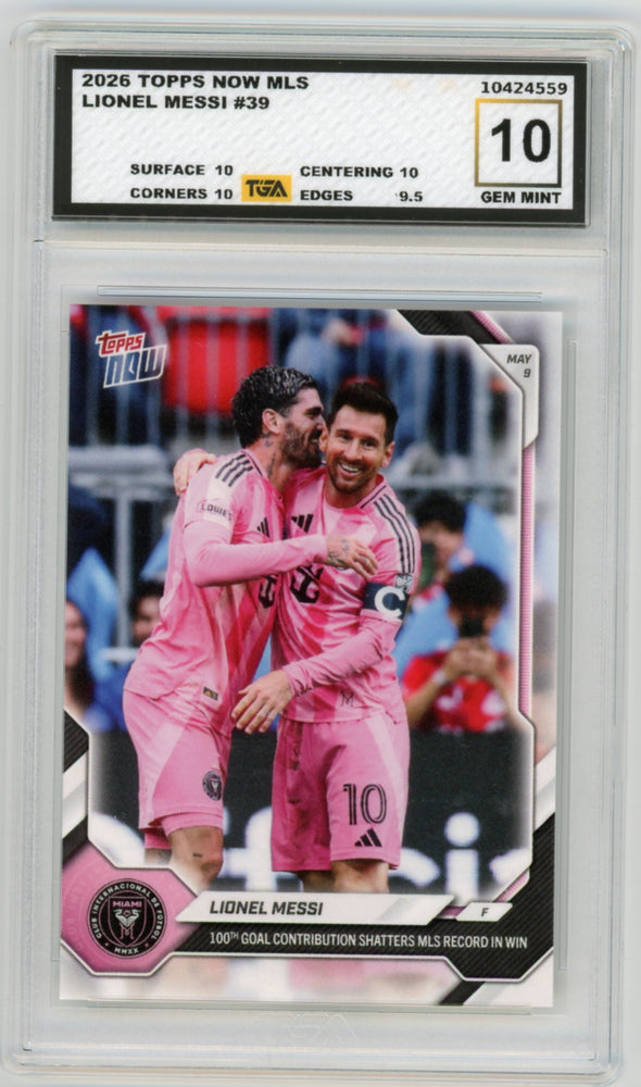 Lionel Messi #39 2026 Topps Now MLS Graded TGA 10 Gem Mint
