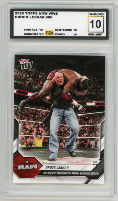 Brock Lesnar #60 2026 Topps Now WWE Graded TGA 10 Gem Mint