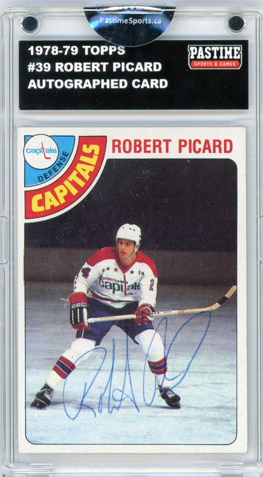 #39 Robert Picard 1978/79 Topps Hockey Autographed Card Encased in Magpro - Pastime Sports & Games