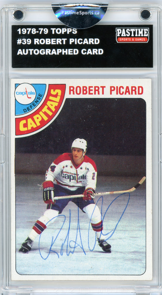 #39 Robert Picard 1978/79 Topps Hockey Autographed Card Encased in Magpro - Pastime Sports & Games