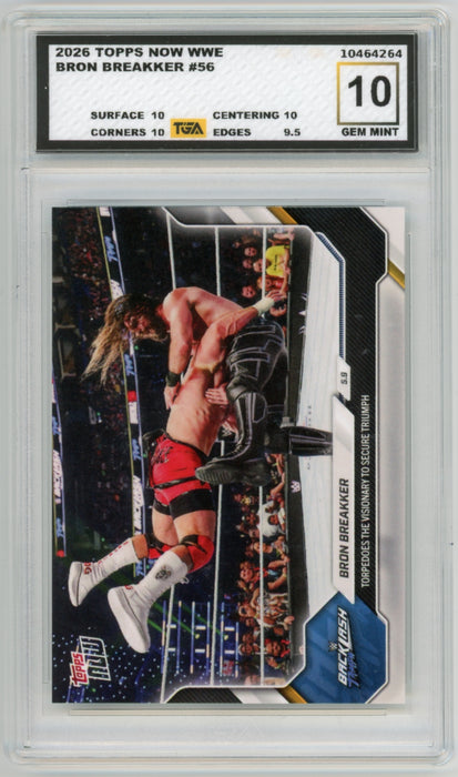 Bron Breakker #56 2026 Topps Now WWE Graded TGA 10 Gem Mint