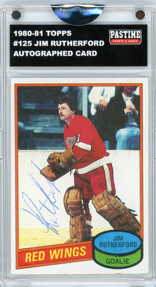 #125 Jim Rutherford 1980/81 Topps Autographed Card Encased in Magpro - Pastime Sports & Games