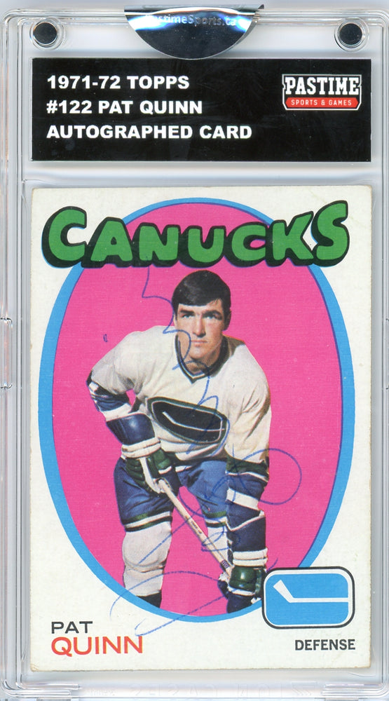 #122 Pat Quinn 1971/72 Topps Hockey Autographed Card Encased in Magpro - Pastime Sports & Games