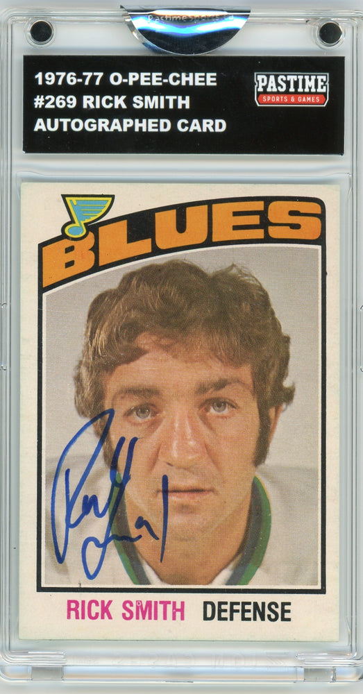 Rick Smith #269 1976/77 O-Pee-Chee Hockey Autographed Card Encased in Magpro