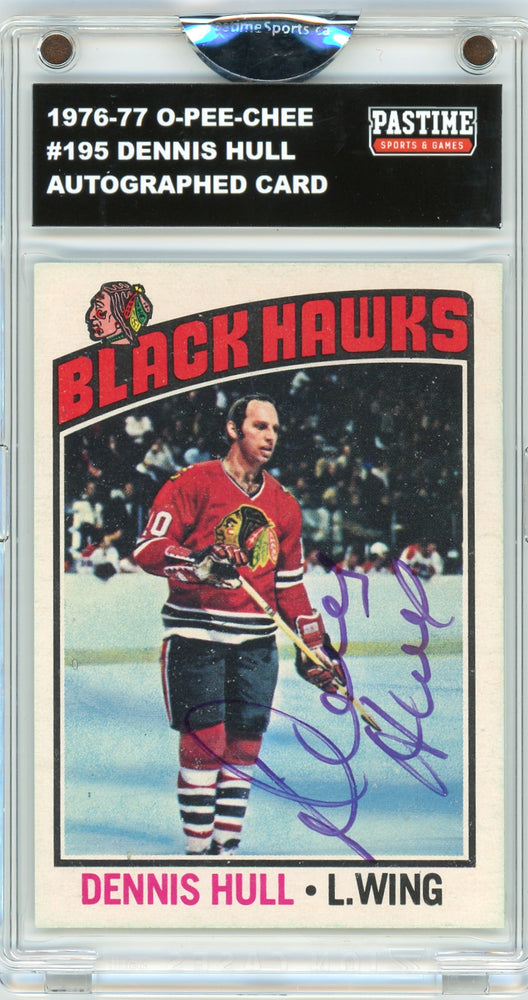 Dennis Hull #195 1976/77 O-Pee-Chee Hockey Autographed Card Encased in Magpro