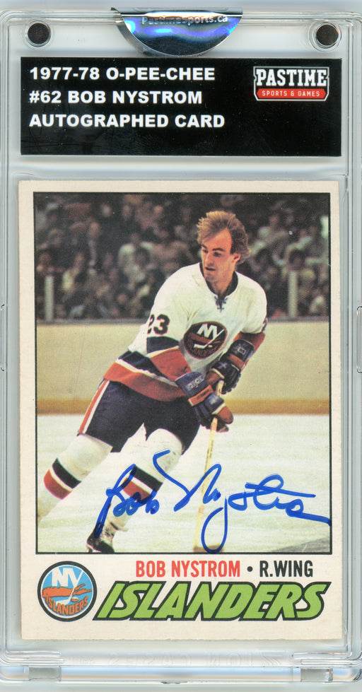 #62 Bob Nystrom 1977/78 O-Pee-Chee Hockey Autographed Card Encased in Magpro - Pastime Sports & Games
