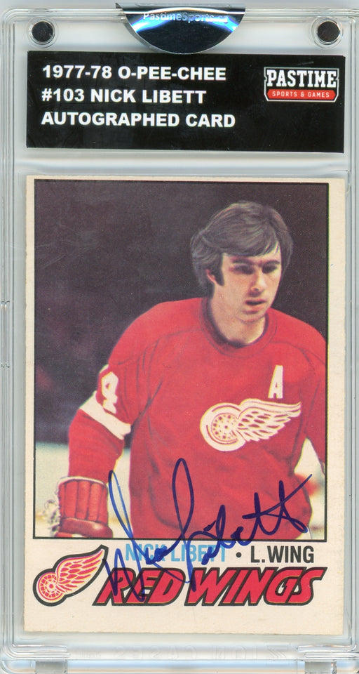 #103 Nick Libett 1977/78 O-Pee-Chee Hockey Autographed Card Encased in Magpro - Pastime Sports & Games