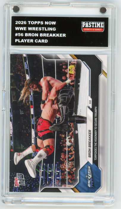 Bron Breakker 2026 Topps Now #56 WWE Wrestling Player Card Encased in Magpro