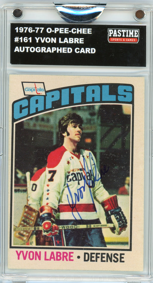 Yvon Labre #161 1976/77 O-Pee-Chee Hockey Autographed Card Encased in Magpro - Pastime Sports & Games