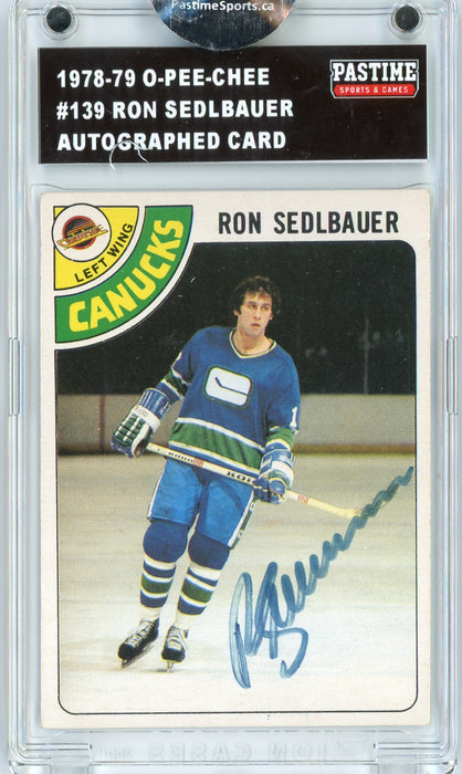 Ron Sedlbauer #139 1978/79 O-Pee-Chee Hockey Autographed Card Encased in Magpro - Pastime Sports & Games