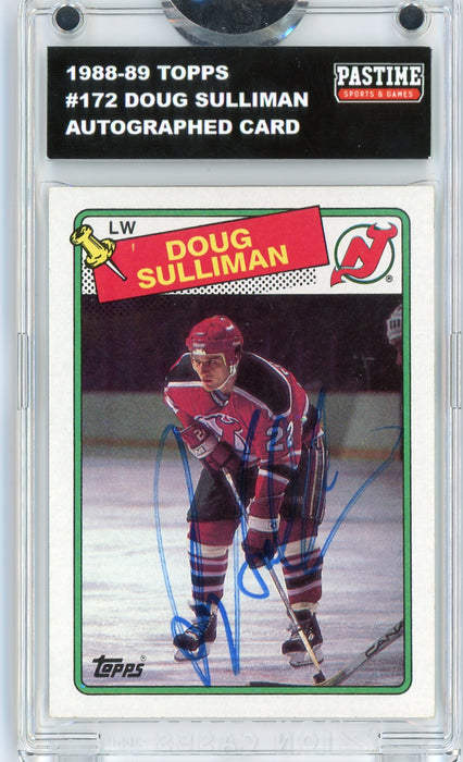Doug Sulliman #172 1988/89 Topps Hockey Autographed Card Encased in Magpro - Pastime Sports & Games