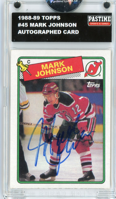 Mark Johnson #45 1988/89 Topps Hockey Autographed Card Encased in Magpro - Pastime Sports & Games