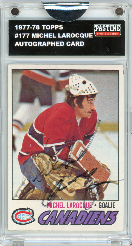 Michel Larocque #177 1977/78 Topps Hockey Autographed Card Encased in Magpro - Pastime Sports & Games