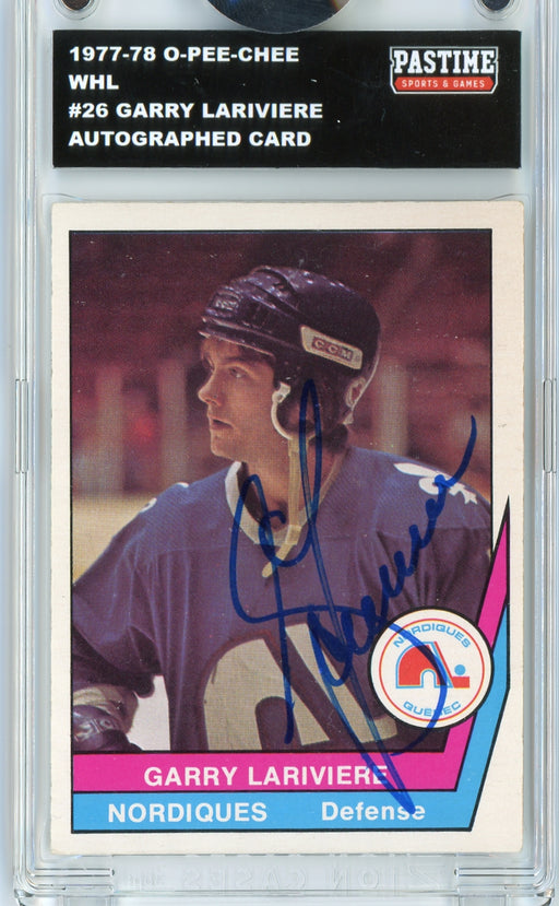 Garry Lariviere #26 1977/78 O-Pee-Chee WHL Hockey Autographed Card Encased in Magpro - Pastime Sports & Games