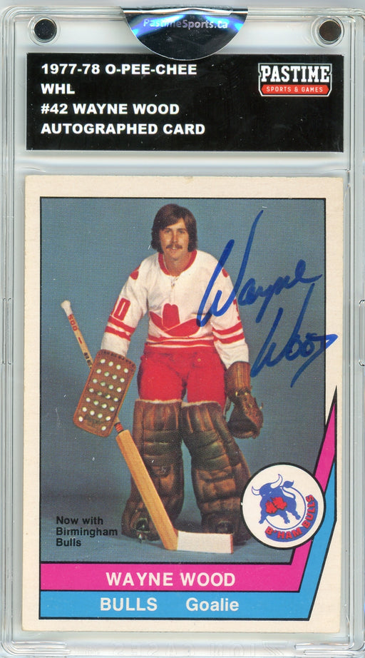 Wayne Wood #42 1977/78 O-Pee-Chee WHL Hockey Autographed Card Encased in Magpro - Pastime Sports & Games