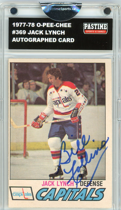 Jack Lynch #369 1977/78 O-Pee-Chee Hockey Autographed Card Encased in Magpro