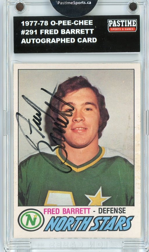 Fred Barrett #291 1977/78 O-Pee-Chee Hockey Autographed Card Encased in Magpro