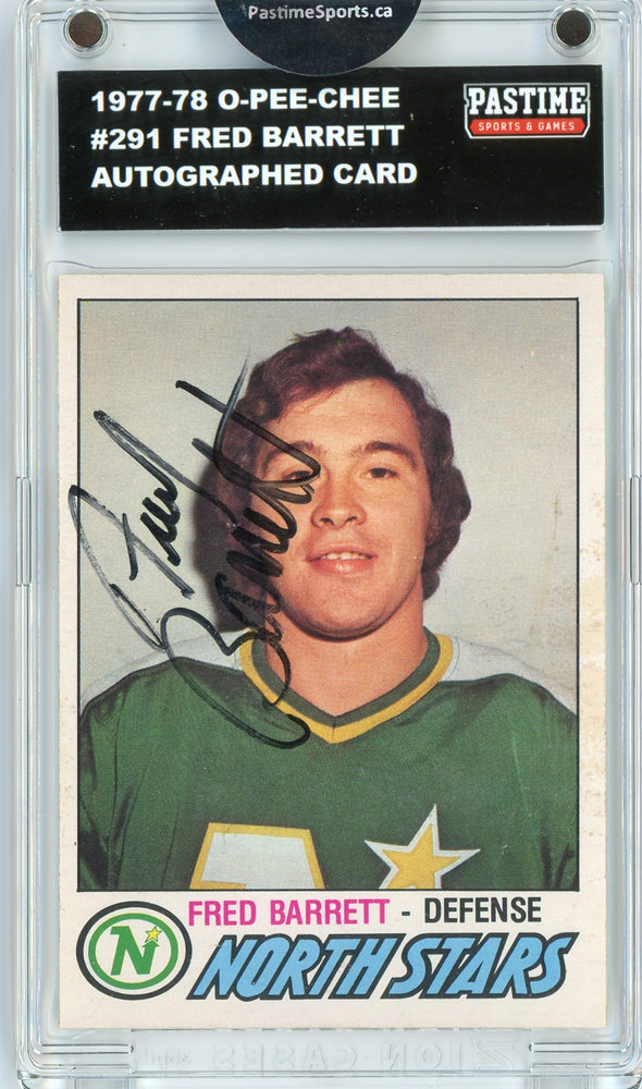 Fred Barrett #291 1977/78 O-Pee-Chee Hockey Autographed Card Encased in Magpro