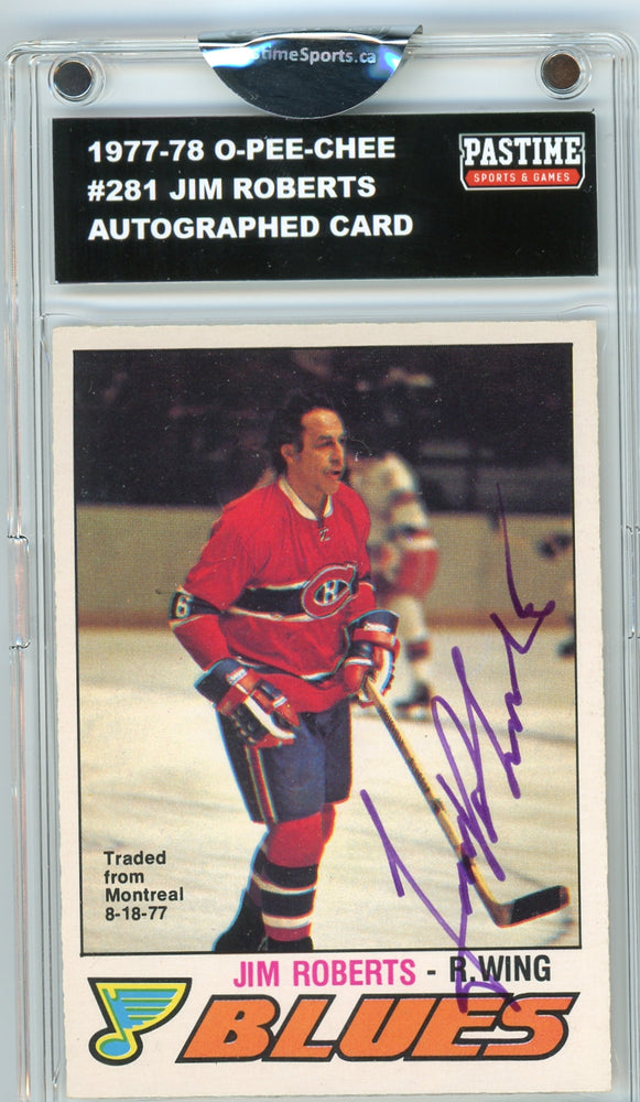 Jim Roberts #281 1977/78 O-Pee-Chee Hockey Autographed Card Encased in Magpro