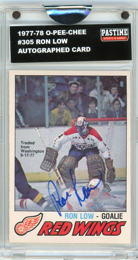Ron Low #305 1977/78 O-Pee-Chee Hockey Autographed Card Encased in Magpro