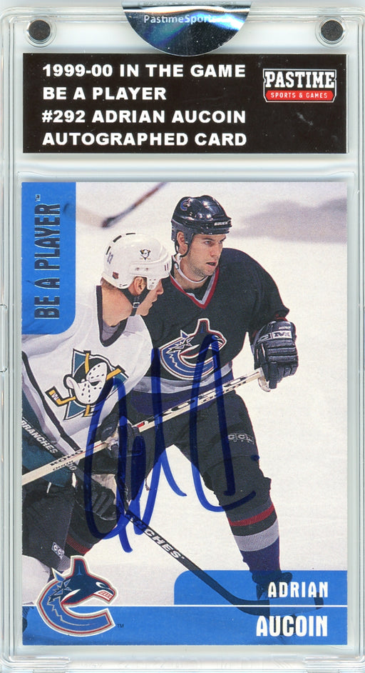 Adrian Aucoin #292 1999/00 In The Game Be A Player Autographed Card Encased in Magpro - Pastime Sports & Games
