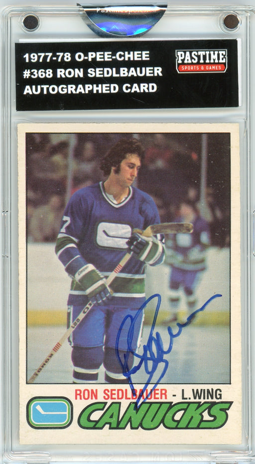 Ron Sedlbauer #368 1977/78 O-Pee-Chee Hockey Autographed Card Encased in Magpro
