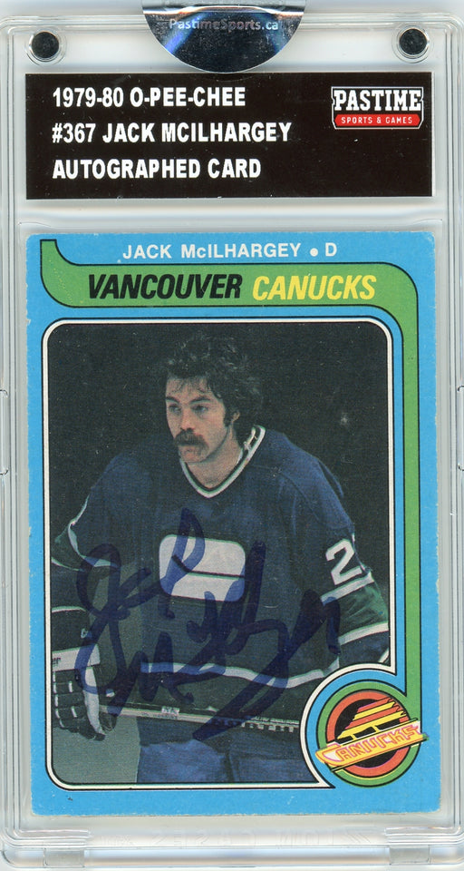 Jack Mcilhargey #367 1979/80 O-Pee-Chee Autographed Card Encased in Magpro - Pastime Sports & Games