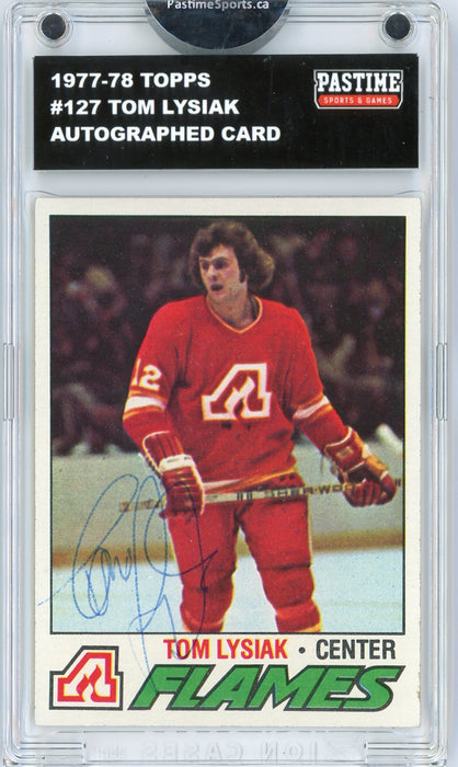 Tom Lysiak #127 1977/78 Topps Hockey Autographed Card Encased in Magpro