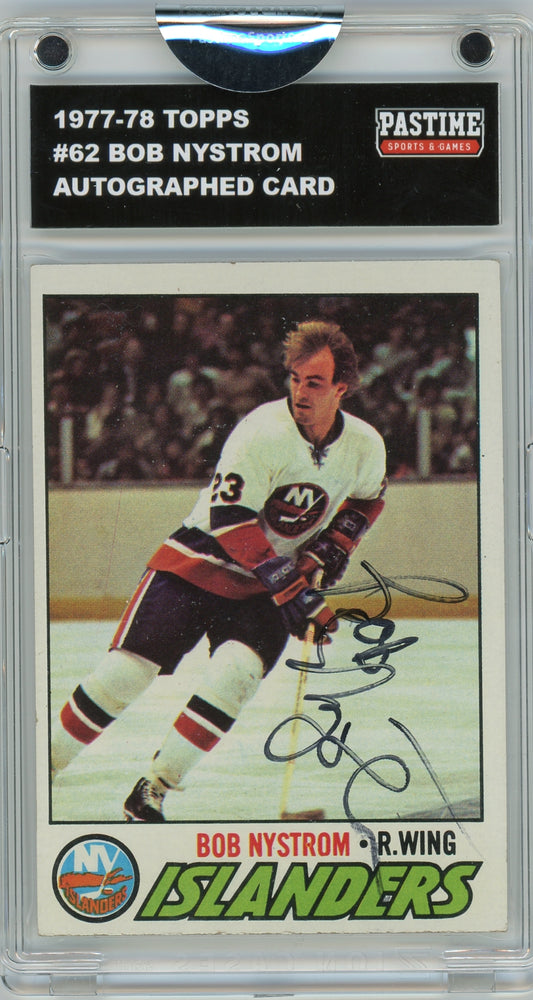 Bob Nystrom #62 1977/78 Topps Hockey Autographed Card Encased in Magpro