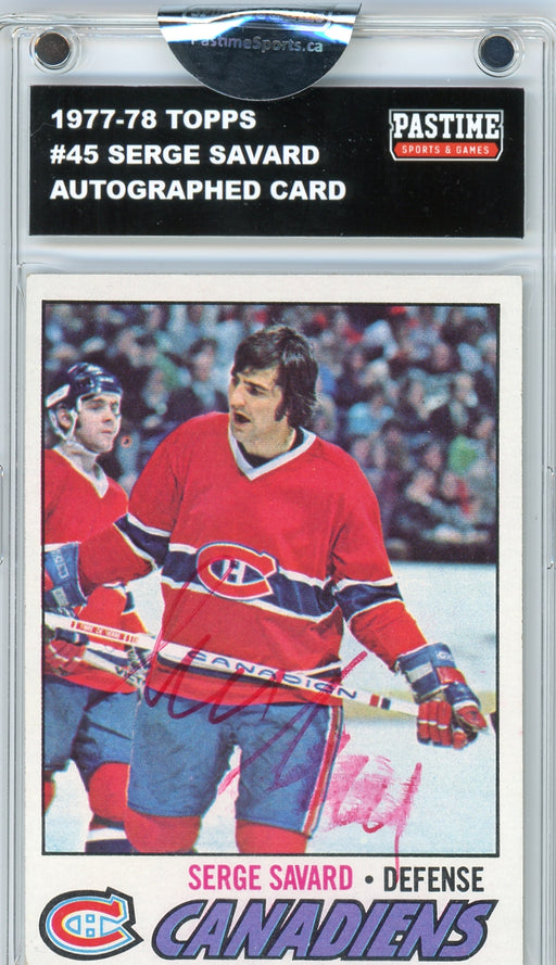 Serge Savard #45 1977/78 Topps Hockey Autographed Card Encased in Magpro