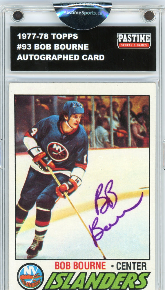 Bob Bourne #93 1977/78 Topps Hockey Autographed Card Encased in Magpro
