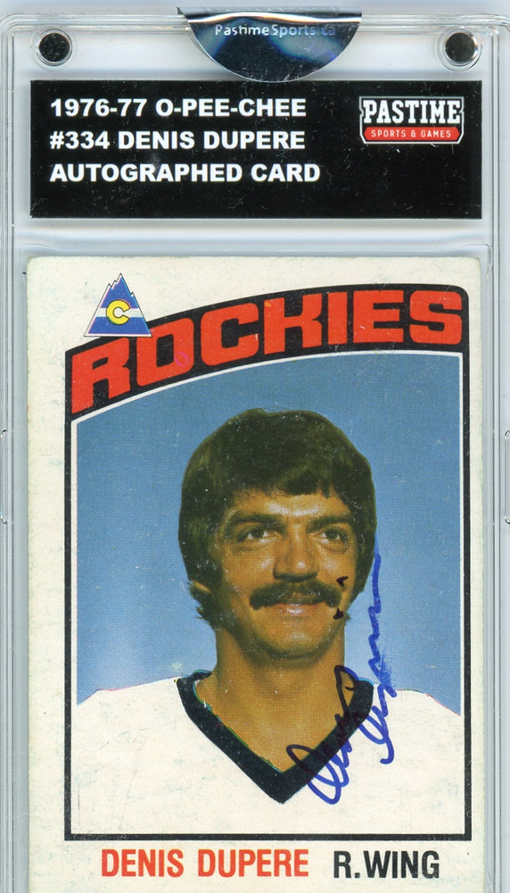 Denis Dupere #334 1976/77 O-Pee-Chee Hockey Autographed Card Encased in Magpro