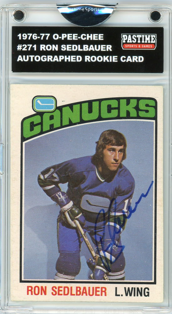 Ron Sedlbauer #271 1976/77 O-Pee-Chee Hockey Autographed Card Encased in Magpro