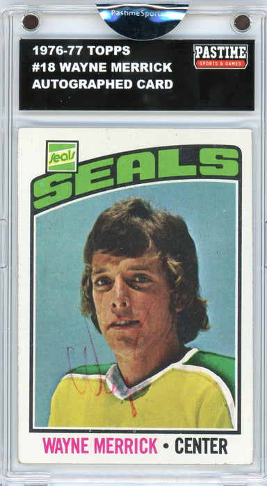 Wayne Merrick #18 1976/77 Topps Hockey Autographed Card Encased in Magpro