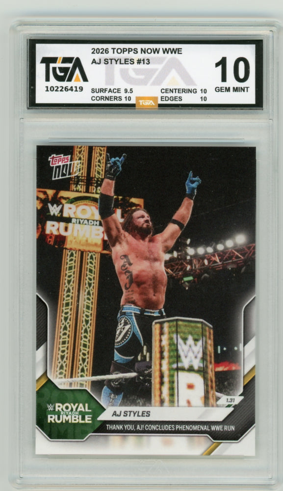 AJ Styles #13 2026 Topps Now WWE Graded TGA 10 Gem Mint