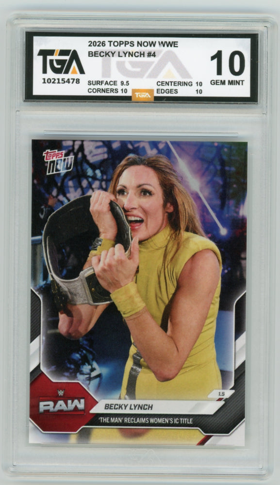 Becky Lynch #4 2026 Topps Now WWE Graded TGA 10 Gem Mint