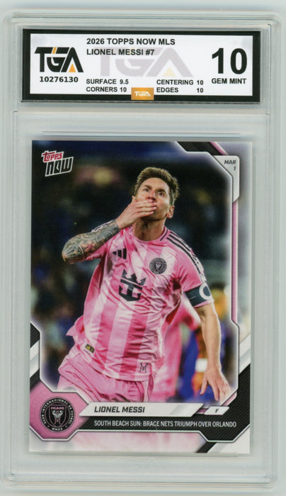 Lionel Messi #7 2026 Topps Now MLS Graded TGA 10 Gem Mint