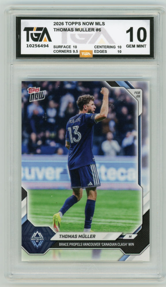 Thomas Muller #6 2026 Topps Now MLS Debut Card Graded TGA 10 Gem Mint