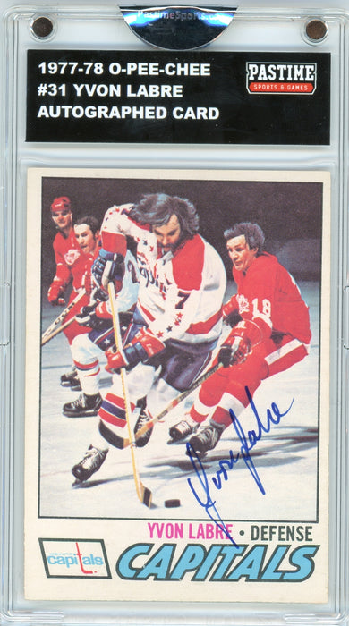 Yvon Labre #31 1977/78 O-Pee-Chee Hockey Autographed Card Encased in Magpro