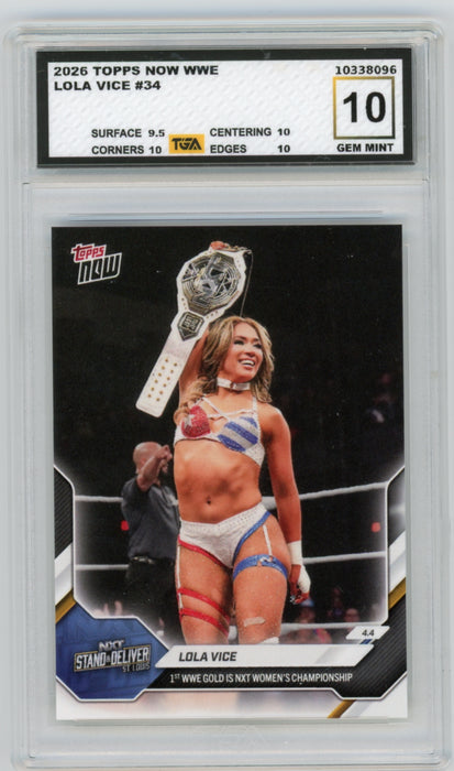 Lola Vice #34 2026 Topps Now WWE Graded TGA 10 Gem Mint