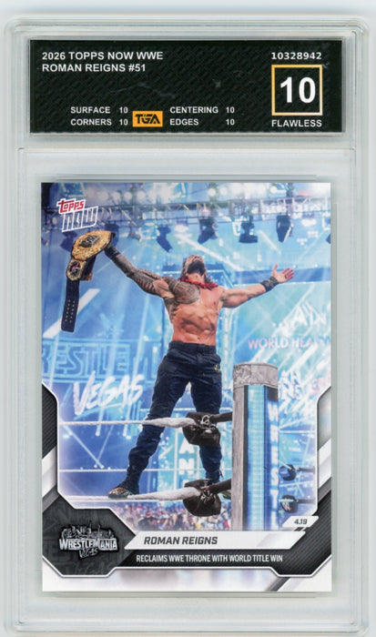 Roman Reigns #51 2026 Topps Now WWE Graded TGA 10 Flawless Black Label
