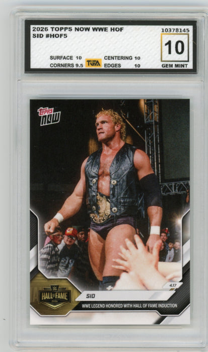 Sid #HOF5 2026 Topps Now WWE Graded TGA 10 Gem Mint
